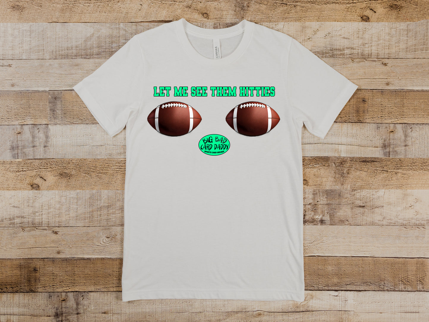 WOMENS LET ME SEE THEM HITTIES SHIRT