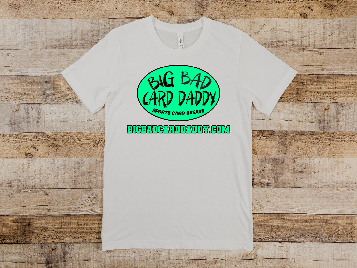 BIG BAD CARD DADDY SHIRT