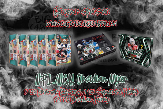 S3 E34 - 10/24/26 NFL/NCAA Obsidian Mixer